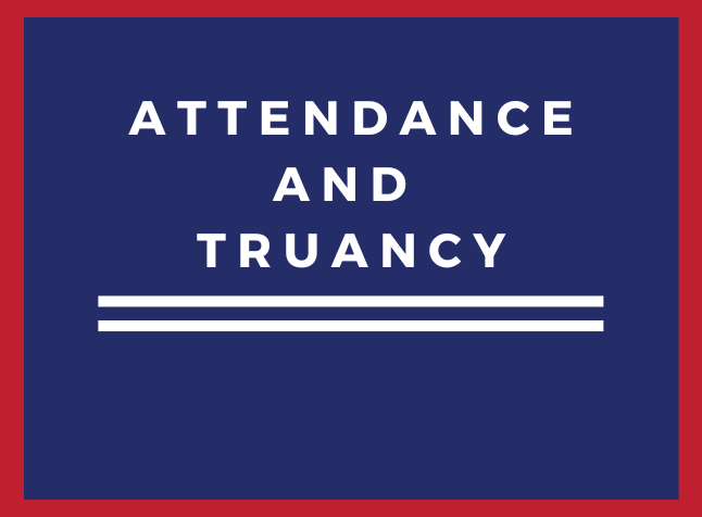 Attendance and Truancy