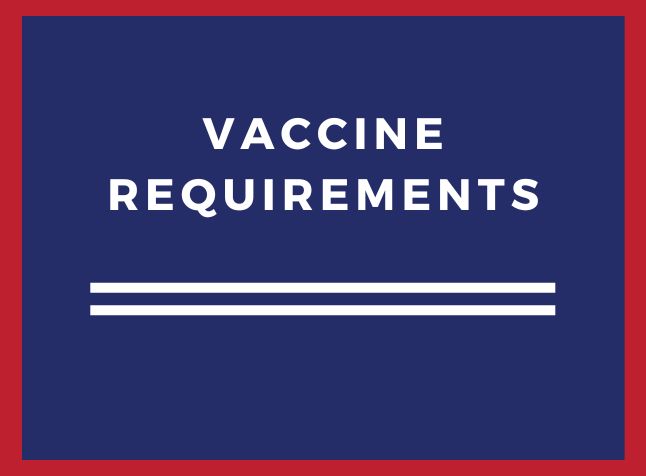 Graphic says, Vaccine Requirements